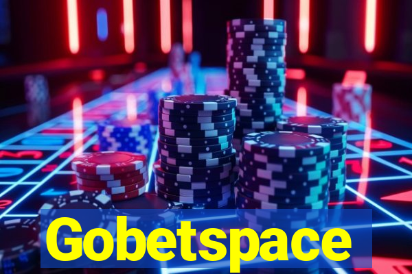 Gobetspace