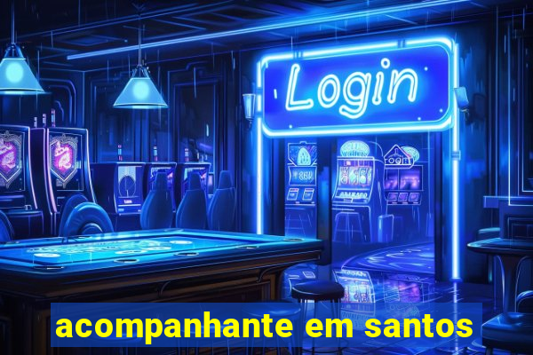 acompanhante em santos