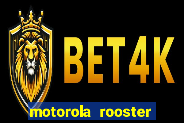 motorola rooster alarm sound download