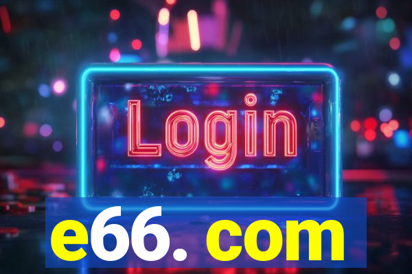 e66. com