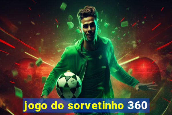 jogo do sorvetinho 360