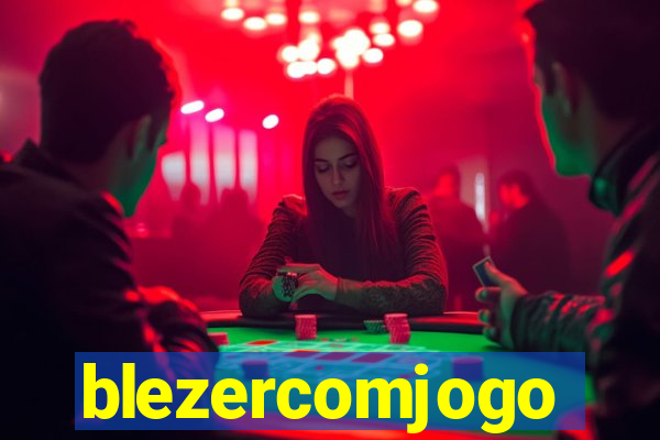 blezercomjogo