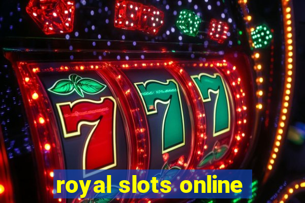 royal slots online